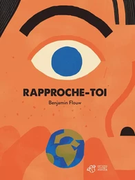 Rapproche-toi