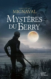 Mystères du Berry