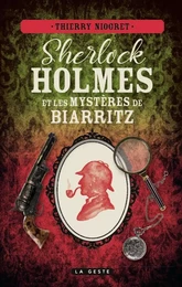 SHERLOCK HOLMES ET LES MYSTÈRES DE BIARRITZ