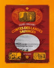 CONTES DES LANDES SAUVAGES