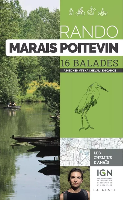 RANDO - MARAIS POITEVIN 16 BALADES A PIED EN VTT ENCANOE (REEDITION-POCHE) - ANAIS ANCELLIN - GESTE