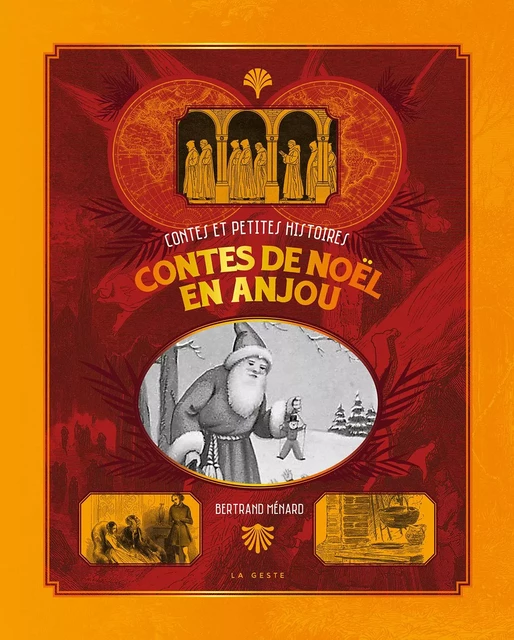 CONTES DE NOEL EN ANJOU (GESTE) - (T2) (POCHE - RELIE) COLL. BAROQUE (BP) - BERTRAND MENARD - GESTE