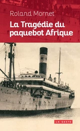 TRAGEDIE DU PAQUEBOT AFRIQUE (POCHE)