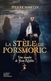 STELE DE PORSMORIC - UNE ENQUETE DE JEAN NEDELEC