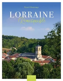 LORRAINE REMARQUABLE