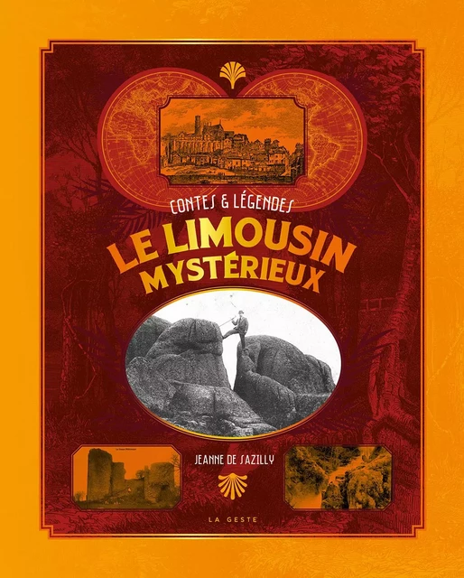 LE LIMOUSIN MYSTERIEUX - JEANNE DE SAZILLY - GESTE