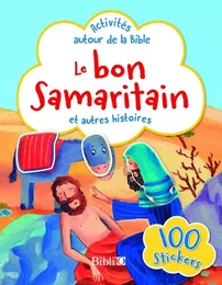 Le Bon Samaritain et autres histoires