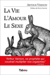 La vie l'amour le sexe