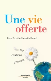 Une vie offerte