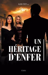 Un héritage d'enfer