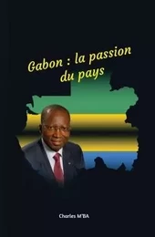 Gabon : la passion du pays