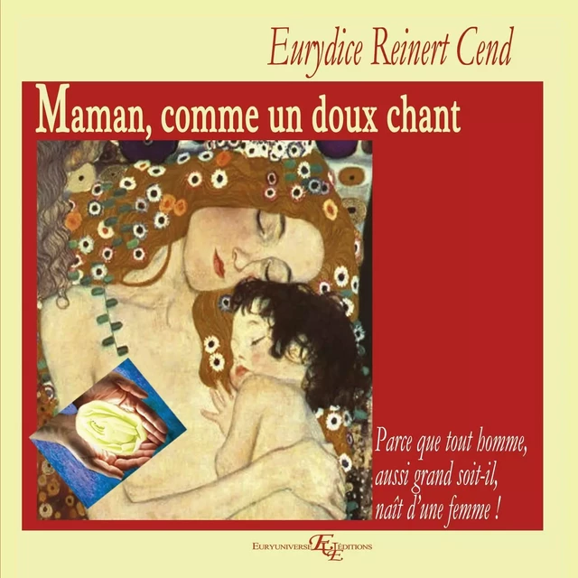 Maman, comme un doux chant - Eurydice Cend Reinert - BOOKS ON DEMAND