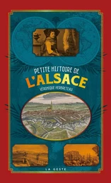 PETITE HISTOIRE DE L'ALSACE