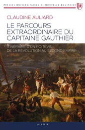 LE PARCOURS EXTRAORDINAIRE DU CAPITAINE GAUTHIER