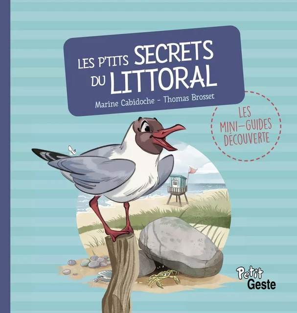 P'TITS SECRETS DU LITTORAL (MINI-GUIDE DECOUVERTE) - Thomas BROSSET - GESTE