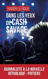 DANS LES YEUX DE CASH SAVAGE