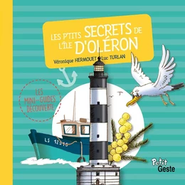 P'TITS SECRETS DE L'ILE D'OLERON (MINI-GUIDE DECOUVERTE) REEDITION