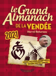 LE GRAND ALMANACH DE LA VENDÉE 2021