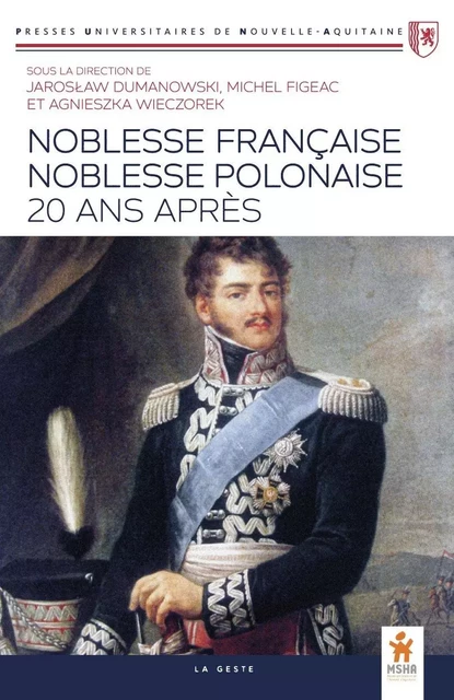 NOBLESSE FRANÇAISE, NOBLESSE POLONAISE - 20 ANS APRÈS -  Collectif - GESTE