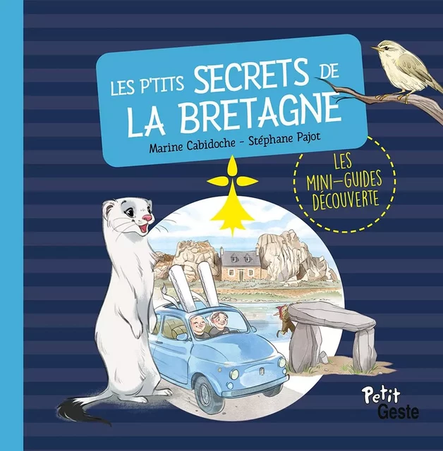 P'TITS SECRETS DE LA BRETAGNE (MINI-GUIDE DECOUVERTE) REEDITION - Marine Cabidoche - GESTE