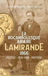 ROCAMBOLESQUE AFFAIRE LAMIRANDE (GESTE)  (BP)