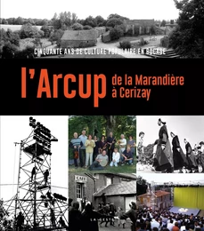 L'ARCUP - DE LA MARANDIERE A CERIZAY