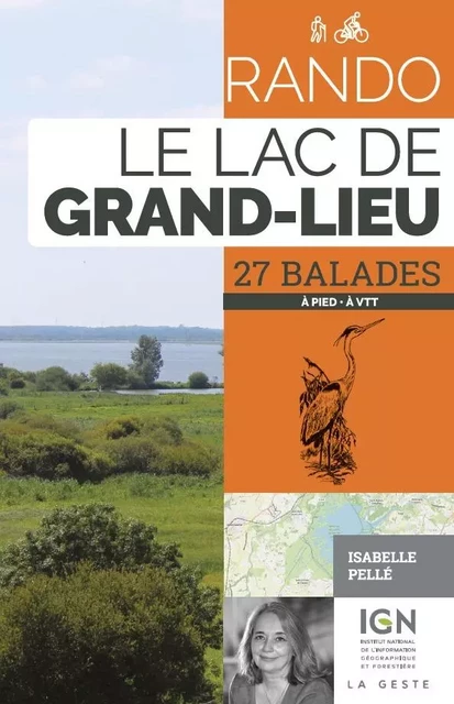 RANDO - LE LAC DE GRAND LIEU - ISABELLE PELLÉ - GESTE