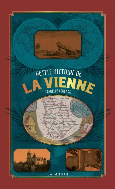 PETITE HISTOIRE DE LA VIENNE (GESTE)  (POCHE - RELIE) COLL. BAROQUE - ISABELLE SOULARD - GESTE