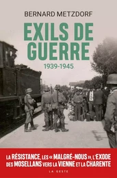 EXILS DE GUERRE 1939-1945