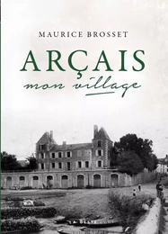 ARCAIS - MON VILLAGE