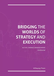 Bridging the Worlds of Strategy and Execution