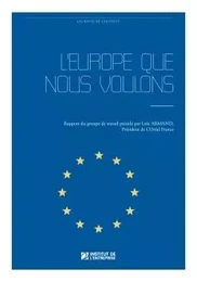 L'Europe que nous voulons