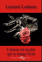 L'amour est un plat qui se mange froid