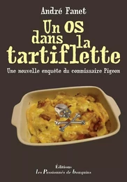 Un os dans la tartiflette