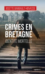 CRIMES EN BRETAGNE - IDENTITÉ MORTELLE