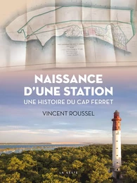 NAISSANCE D'UNE STATION (GESTE)