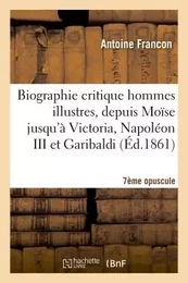 Biographie critique des hommes illustres Septième opuscule