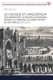 CACIQUE ET INQUISITEUR (PUNA)