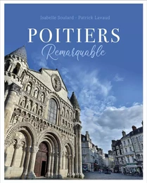 POITIERS REMARQUABLE