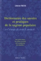 Dictionnaire des savoirs et pratiques de la sagesse populaire