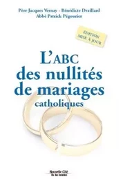 L'ABC des ités de mariages catholiques