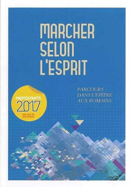 Marcher selon l'Esprit -  - BIBLI O EDITIONS