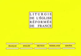 Liturgie multilingue de l'Eglise réformée de France