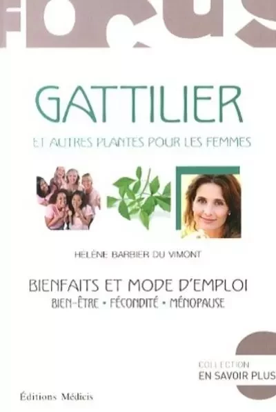 Gattilier et autres plantes pour les femmes - Hélène Barbier Du Vimont - Dervy