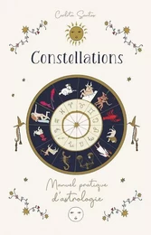 Constellations - Manuel pratique d'astrologie