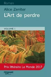 L'ART DE PERDRE (2 VOLUMES)