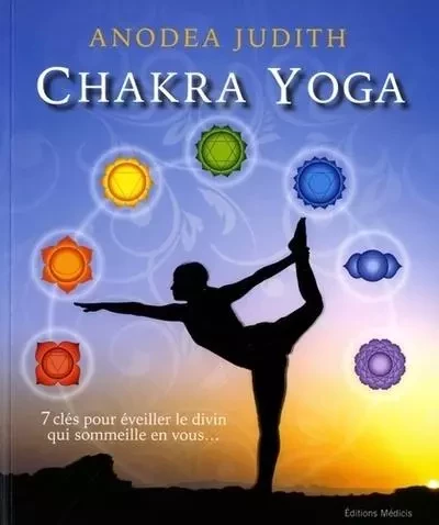 Chakra yoga - Judith Anodea - Dervy