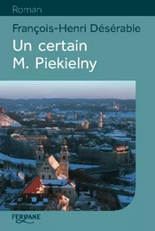 UN CERTAIN M. PIEKIELNY