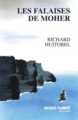 LES FALAISES DE MOHER - RICHARD HUITOREL - JACQUES FLAMENT