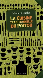 LA CUISINE TRADITIONNELLE DU POITOU